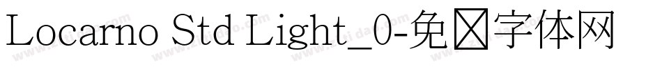 Locarno Std Light_0字体转换